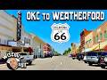 Exploring Classic Route 66 Towns ||| OKC to Weatherford