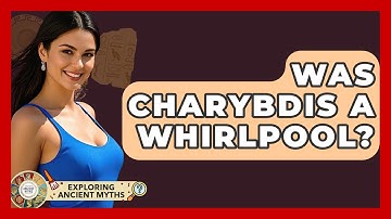 Was Charybdis A Whirlpool? - Exploring Ancient Myths