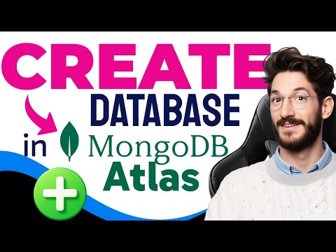 How to CREATE A DATABASE in MongoDB Atlas (Step by Step)