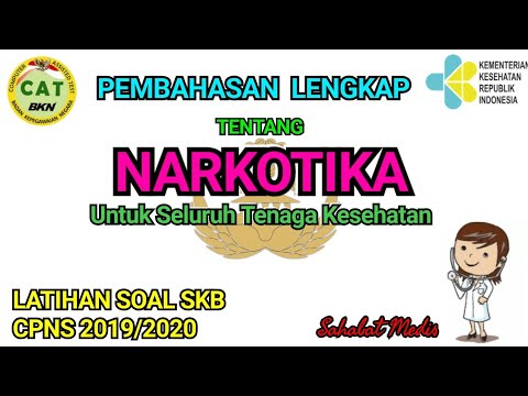 Pembahasan Lengkap Tentang Narkotika Latihan Soal Skb Kesehatan Cpns 2020 Youtube