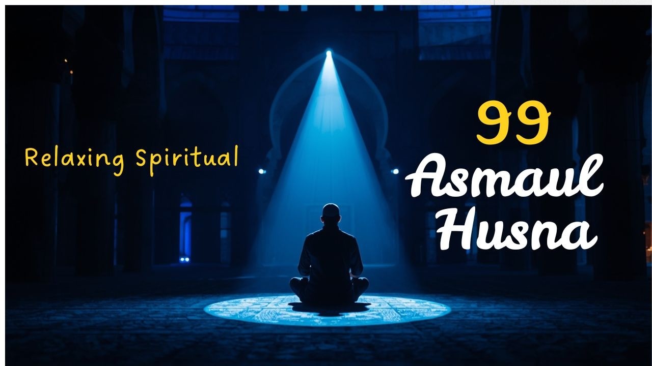 99 Names of Allah (Asmaul Husna) 🌙 Live Dhikr & Spiritual Reflection for Peaceful Hearts