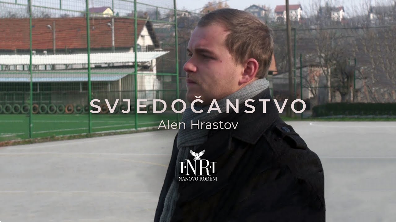 Alen Hrastov | Svjedočanstvo