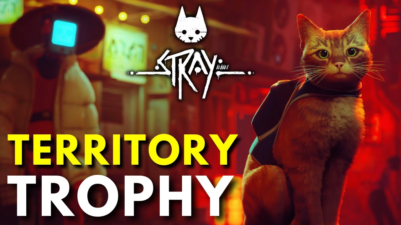 STRAY "Territory" Trophy Guide/Achievement Guide (PS5 Stray Trophies)