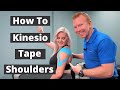 How To KT Tape A Shoulder | Easy Guide to Kinesio Taping Shoulders