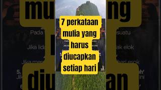 7 perkataan mulia yang harus diucapkan setiap hari #dosa #amal #shorts