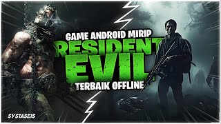 7 Game Android Mirip RESIDENT EVIL Terbaik Offline