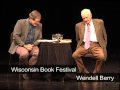 Wendell Berry discusses life