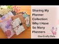 Sharing My Planner Collection: Why I Have So Many Planners