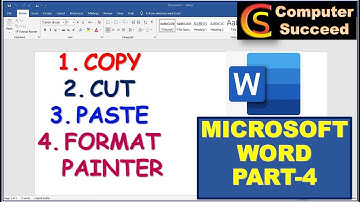 Cut, Copy, Paste, and Format Painter- Part-4-(Computer Succeed)