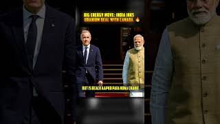 BIG ENERGY MOVE: INDIA INKS URANIUM DEAL WITH CANADA #geopolitics #career247 #prashantdhawan #india