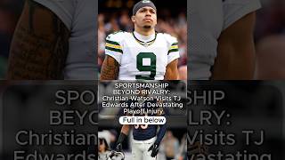 Packers star Christian Watson quietly went to the hospital where Bears player TJ Edward #nfl
