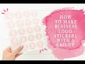 CRICUT BUSINESS LOGO STICKERS IN UNDER 10 MINUTES : HOW TO CREATE BUSINESS STICKERS WITH YOUR CRICUT