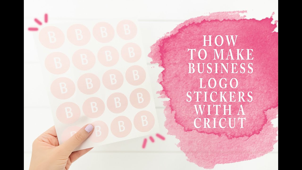 Cricut Business Logo Stickers In Under 10 Minutes : How To Create Business  Stickers With Your Cricut 