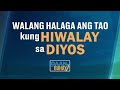 Walang halaga ang tao kung hiwalay sa diyos  daan ng buhay