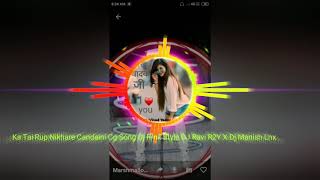 Ka Tai Rup Nikhare CG Song DJ Ravi R2Y x DJ Manish Lnx