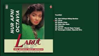 Nur Afni Octavia - Album Larut | Audio HQ