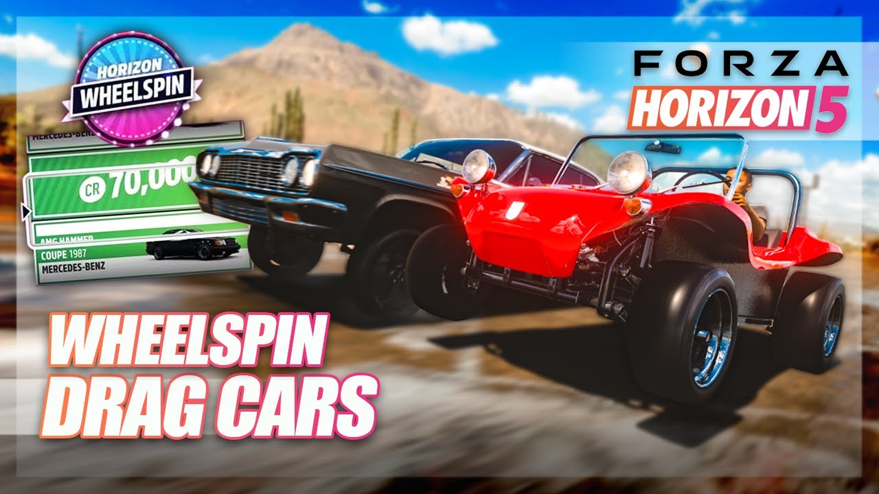 Forza Horizon 5 - Wheelspin Drag Cars!