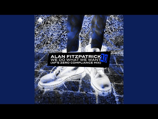 We Do What We Want (AF's Zero Compliance Mix) - YouTube