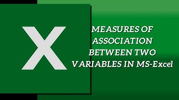 MEASURES OF ASSOCIATION BETWEEN TWO VARIABLES || CORRELATION ||COVARIANCE ||SCATTER PLOT IN MS-EXCEL
