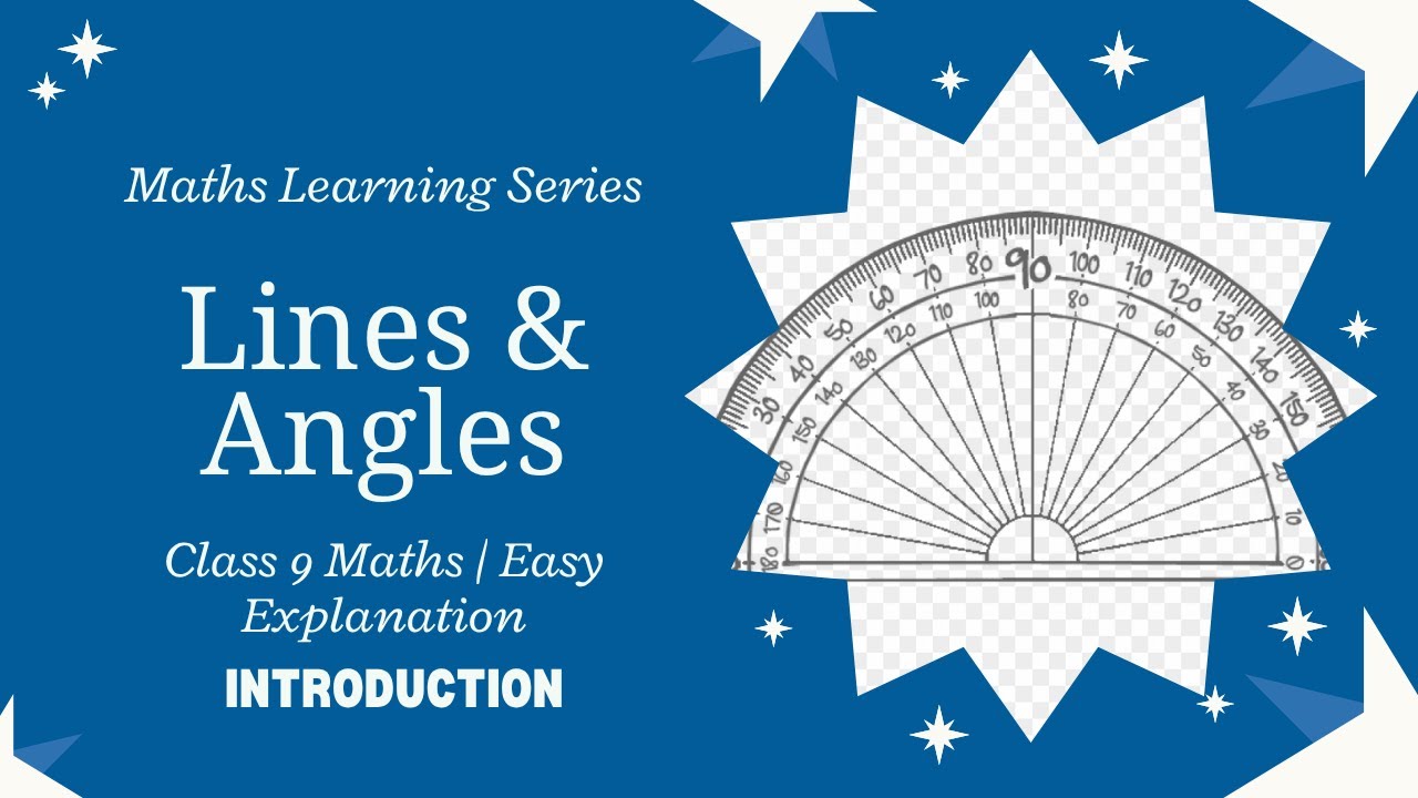 Class 9 Maths Chapter 6 Introduction | Lines and Angles Basics & Types ...