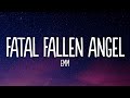 EMM - Fatal Fallen Angel (Lyrics) [7clouds Release]