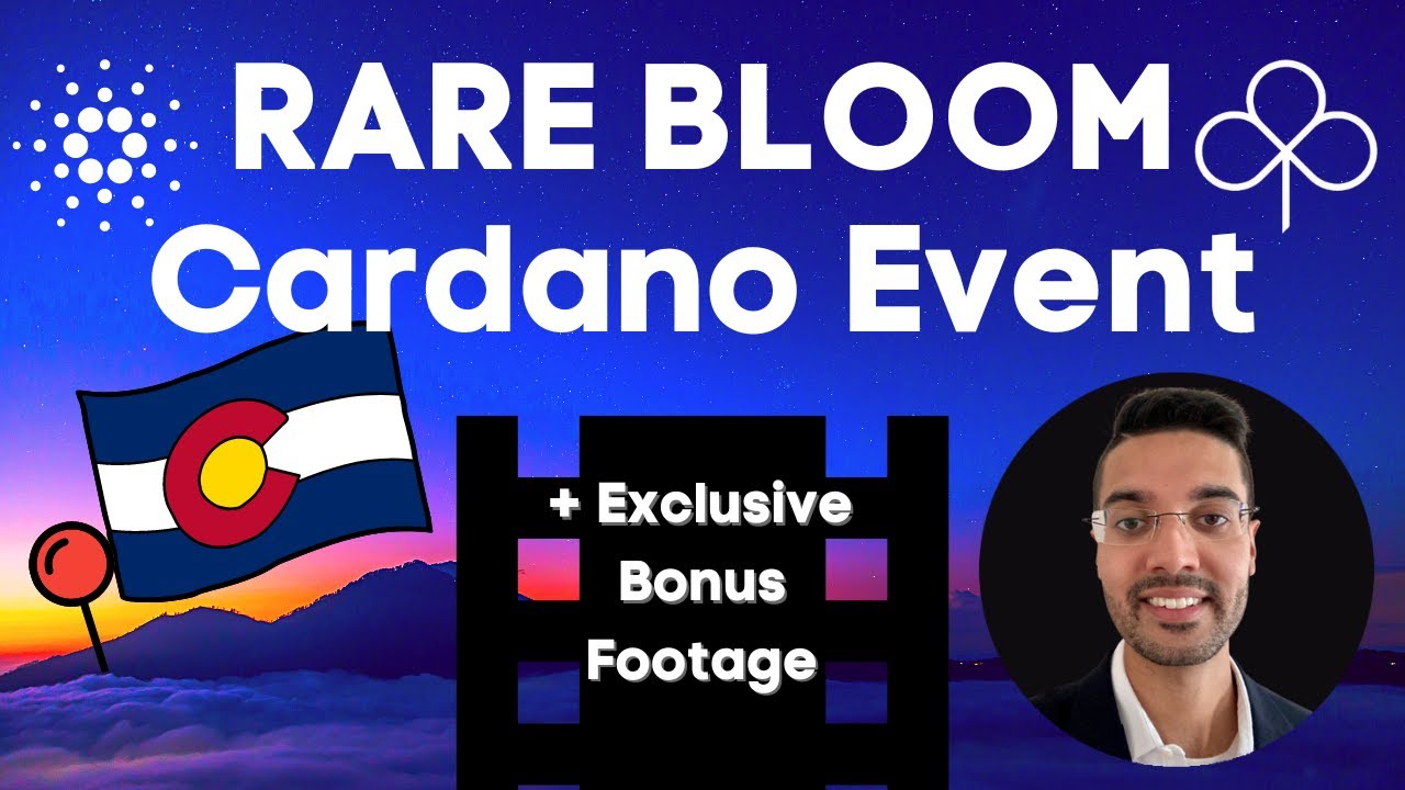Rare Bloom Experience | Cardano IN PERSON w/ Mocossi, ADAO, dcSpark, HOSKY, DripDropz and More!