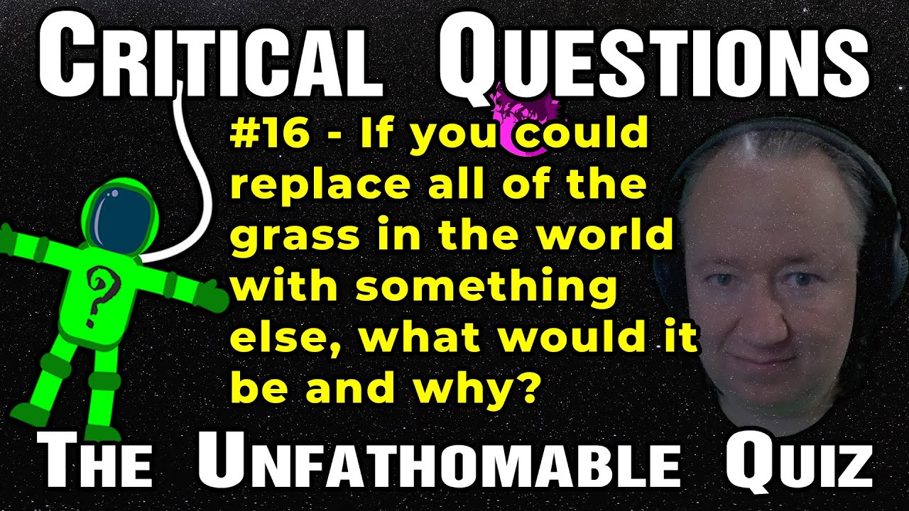 If you could replace all of the grass in the world with something else ...