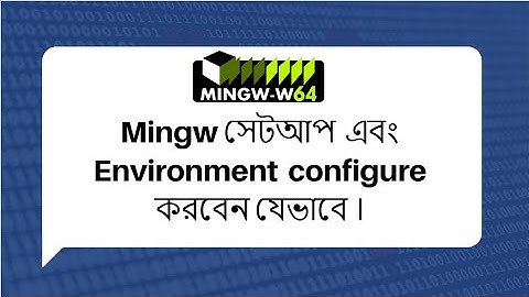 [Bangla] Setup MinGW for C and C++
