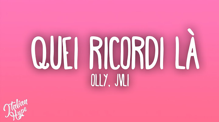 Olly, JVLI - Quei ricordi là