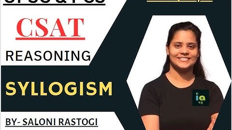 CSAT Practice Class SYLLOGISM - CSAT Practice Questions | CSAT Preparation | Saloni Rastogi