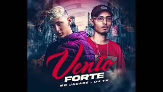 Vento Forte - Mc Jacare feat Dj Tk Remix