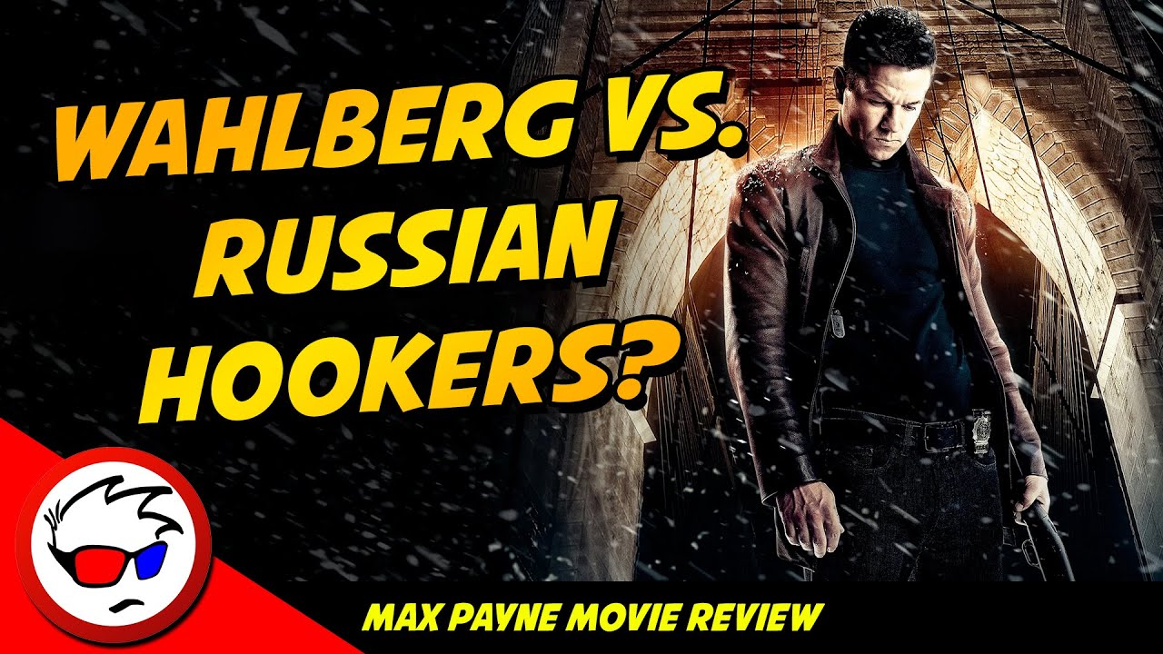 Max Payne Movie Review - Mark Wahlberg vs. Russian Hookers?