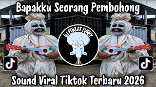 Download Lagu BAPAKKU SEORANG PEMBOHONG - SOUND VIRAL TIKTOK TERBARU 2026 Download Lagu BAPAKKU SEORANG PEMBOHONG - SOUND VIRAL TIKTOK TERBARU 2026