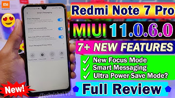 Redmi Note 7 Pro MIUI 11.0.6.0 Update Full Review | 7+ New Features | Redmi Note 7 Pro New Update