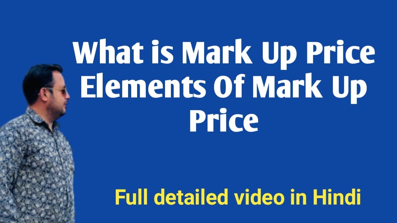 MarkUp Price Markup Rate Profit in MRP How to set selling price