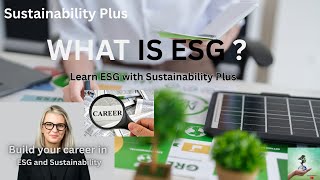 What is ESG? | Easy Explanation | Happy Learning with Sustainability Plus