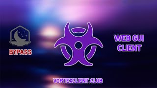**NEW** BEST FREE WEB GUI CLIENT - VORTEX CLIENT SHOWCASE