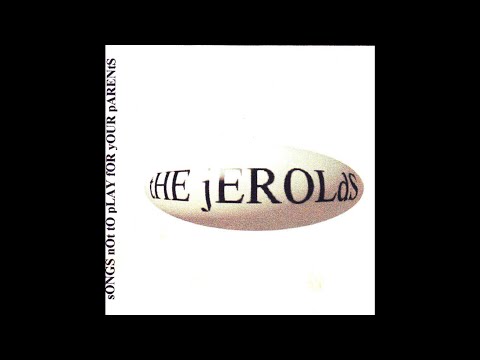 The Jerolds - Never Stop The Jerolds