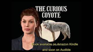 The Curious Coyote: A Pueblo Legend The Curious Coyote: A Pueblo Legend
