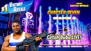 🏆 FORTNITE SHOWDOWN | CHAPTER 7 SEASON 2 | CATCH THE DUBS LIVE 013