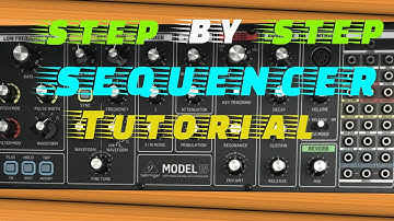 Behringer Model 15 Sequencer  - Step by Step Tutorial