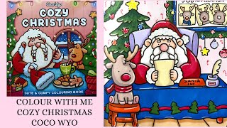 Cozy Christmas - Coco Wyo 🌸 Cozy Colour with me 🌸 Tutorial 🌸 Ohuhu alcohol markers 🌸Job applications