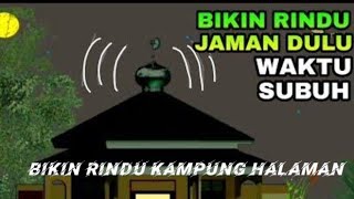 Sholawat jaman dulu, bikin kita terharu ingin pulang kampung