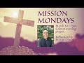 March 1, 2021 - Mission Monday with Fr. Ivan Olmo