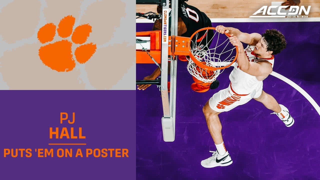 Clemson's PJ Hall Puts Mike James On A Poster