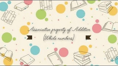 Associative Property of Addition ( Whole Number )