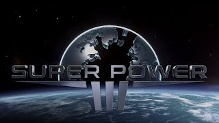 Superpower 3: Wish/Mod list (PART 4-Politics/Diplomacy)
