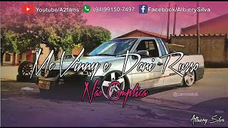 Mc Vinny e Dani Russo-Não Complica|Mega Funk 2019-Dj Albiery Silva|•Leia a descrição|