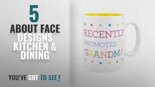 About Face Designs Top 10 Kitchen & Dining [2018]: About Face Designs Recently Promoted To Grandma