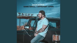 Same Small, Different Town